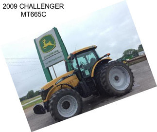 2009 CHALLENGER MT665C