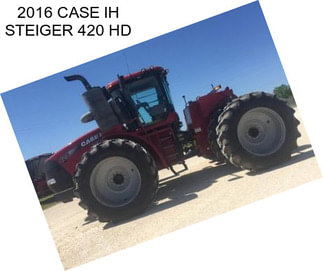 2016 CASE IH STEIGER 420 HD