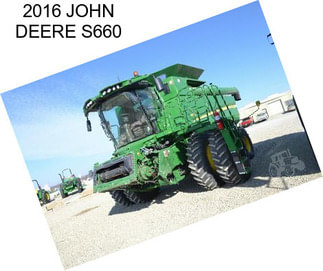 2016 JOHN DEERE S660