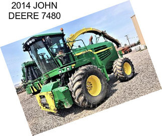 2014 JOHN DEERE 7480