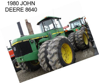 1980 JOHN DEERE 8640