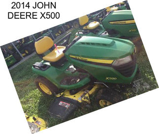 2014 JOHN DEERE X500