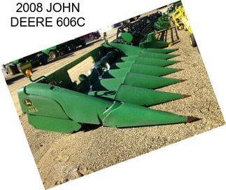 2008 JOHN DEERE 606C