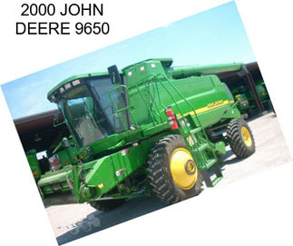 2000 JOHN DEERE 9650