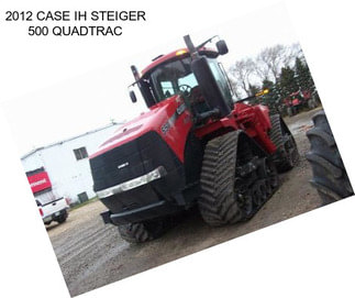 2012 CASE IH STEIGER 500 QUADTRAC