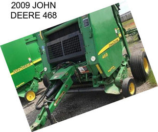 2009 JOHN DEERE 468