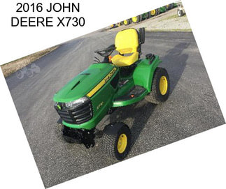 2016 JOHN DEERE X730