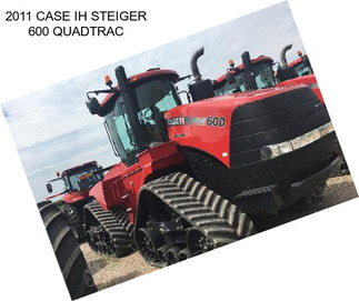 2011 CASE IH STEIGER 600 QUADTRAC