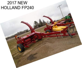 2017 NEW HOLLAND FP240