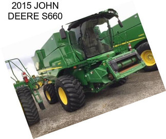 2015 JOHN DEERE S660