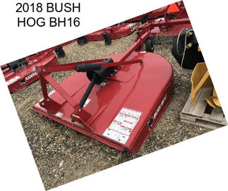 2018 BUSH HOG BH16