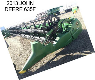 2013 JOHN DEERE 635F