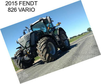 2015 FENDT 826 VARIO