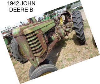 1942 JOHN DEERE B