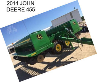 2014 JOHN DEERE 455