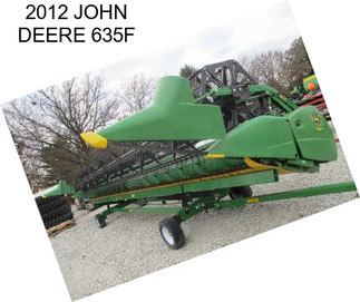 2012 JOHN DEERE 635F