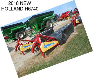 2018 NEW HOLLAND H6740