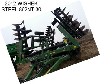 2012 WISHEK STEEL 862NT-30