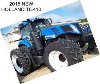 2015 NEW HOLLAND T8.410
