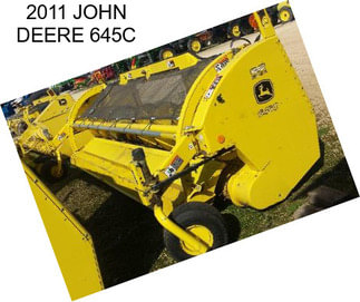 2011 JOHN DEERE 645C