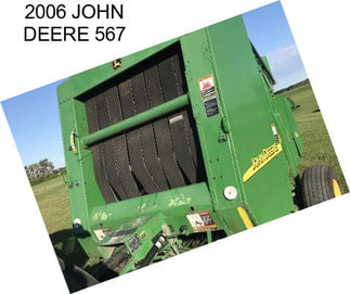 2006 JOHN DEERE 567