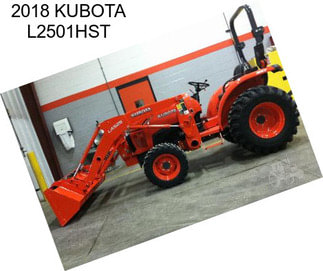 2018 KUBOTA L2501HST