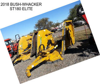 2018 BUSH-WHACKER ST180 ELITE