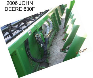 2006 JOHN DEERE 630F