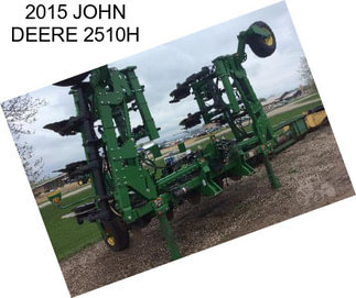 2015 JOHN DEERE 2510H