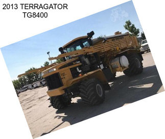 2013 TERRAGATOR TG8400