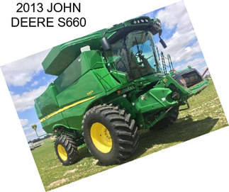 2013 JOHN DEERE S660