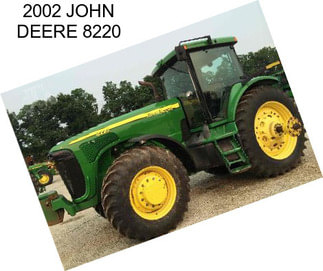 2002 JOHN DEERE 8220