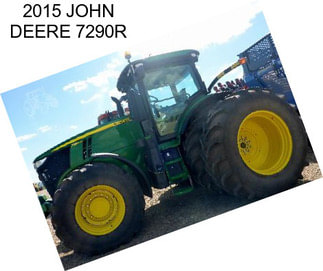 2015 JOHN DEERE 7290R