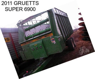 2011 GRUETTS SUPER 6900