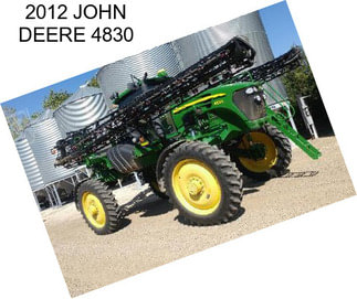 2012 JOHN DEERE 4830