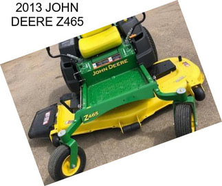 2013 JOHN DEERE Z465