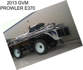 2013 GVM PROWLER E370