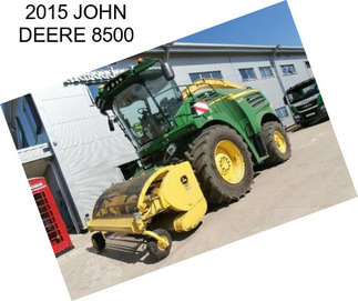 2015 JOHN DEERE 8500