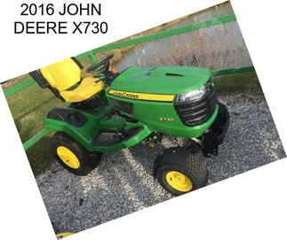 2016 JOHN DEERE X730
