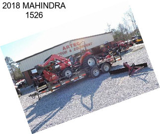 2018 MAHINDRA 1526