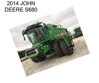 2014 JOHN DEERE S680