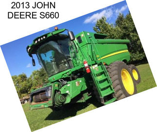 2013 JOHN DEERE S660