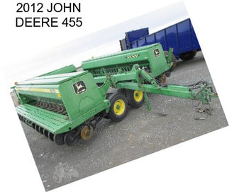 2012 JOHN DEERE 455