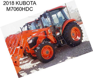 2018 KUBOTA M7060HDC