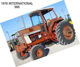 1976 INTERNATIONAL 986