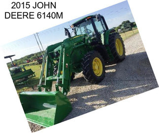 2015 JOHN DEERE 6140M