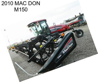 2010 MAC DON M150