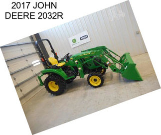 2017 JOHN DEERE 2032R