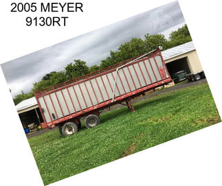 2005 MEYER 9130RT