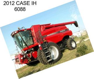 2012 CASE IH 6088